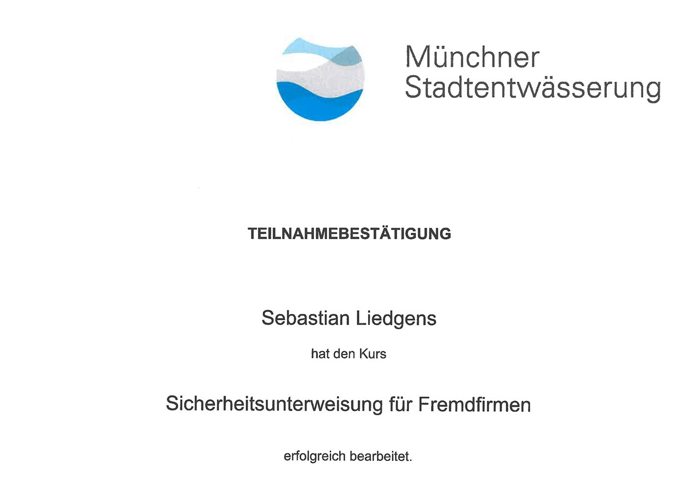 Sicherheitsunterweisung für Fremdfirmen Zertifikat | Kanalsanierung Liedgens Olching